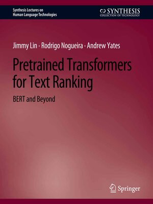 cover image of Pretrained Transformers for Text Ranking